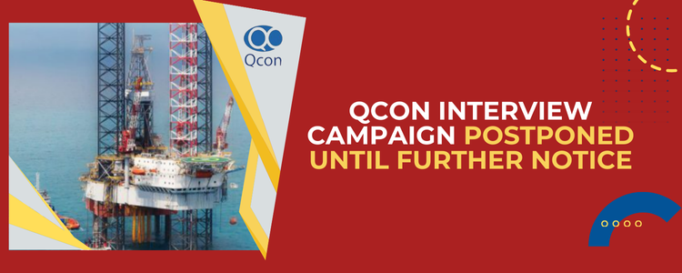QCON Interview Campaign Postponed Until Further Notice