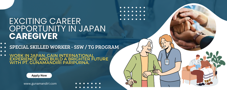 Exciting Career Opportunity in Japan – Caregiver (SSW/TG Program)